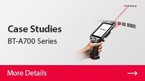 Case Studies BT-A700 Series | More Details