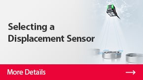 Selecting a Displacement Sensor| More Details