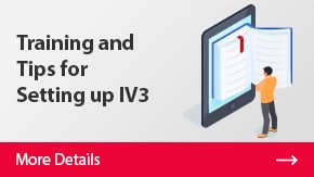 Training and Tips for Setting up IV3 | More Details